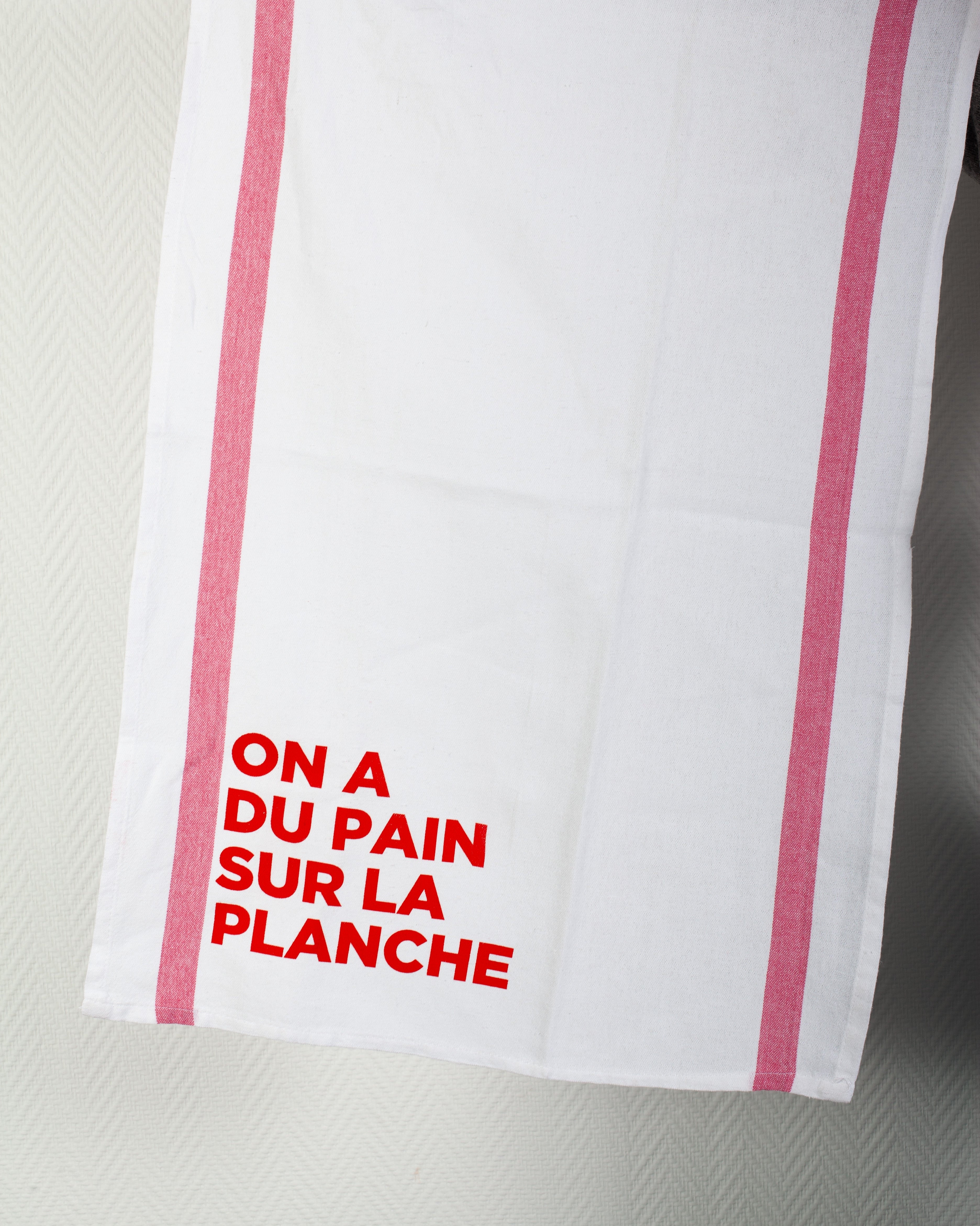 On a du pain sur la planche • Torchon